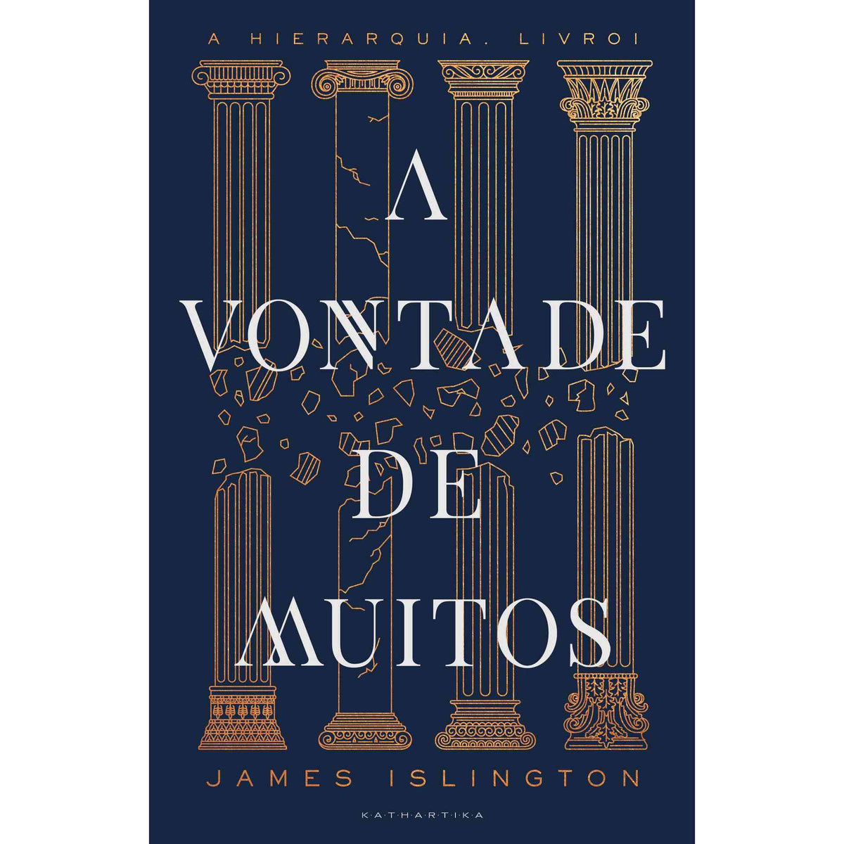 A Vontade de Muitos, de James Islington
